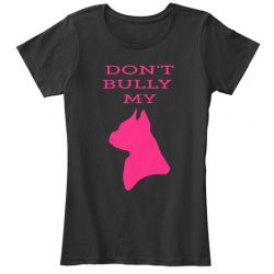 dont bully my breed apparel