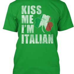 kiss me im italian shirts