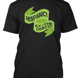 hispanic at the disco shirt