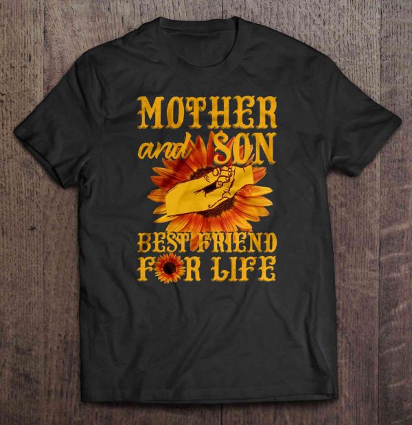 Mother And Son Best Friend For Life Sunflower Version