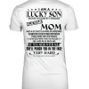I Am A Lucky Son Because I’m Raised By A Freaking Awesome Mom She’s A Bit Crazy & Scares Me Sometimes White Version
