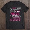 The Only Thing Better Than Having You For A Mom Is My Children Having You For A Grandma