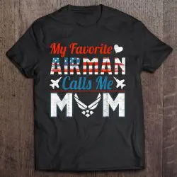 My Favorite Airman Calls Me Mom