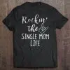 Rockin’ The Single Mom Life