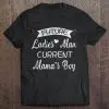 Future Ladies Man Current Mama’s Boy – Black Version