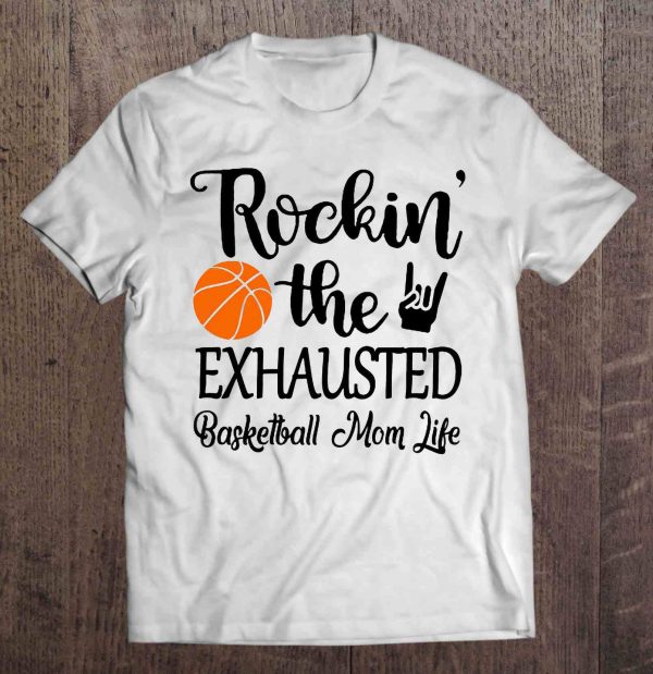 Rockin’ The Exhausted Basketball Mom Life