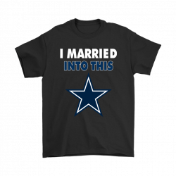 dallas cowboys i married into this