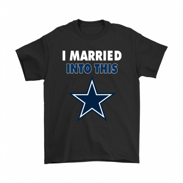 i married into this cowboys shirt