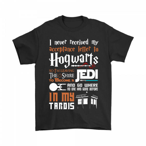 i didn't get my hogwarts letter shirt