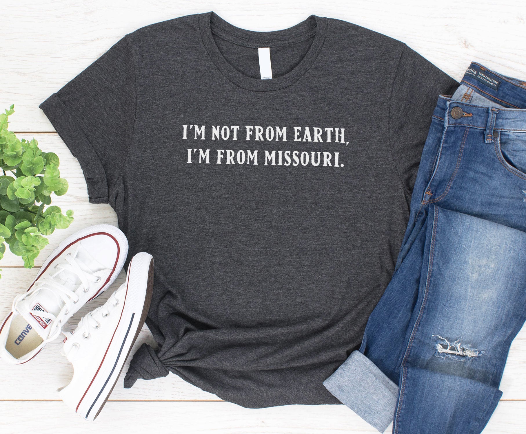 i'm not from earth i'm from missouri i'm not from earth i'm from missouri