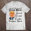You Are A Great Great Mom Very Special Very Beautiful Really Terrific Everyone Agrees – Donald Trump