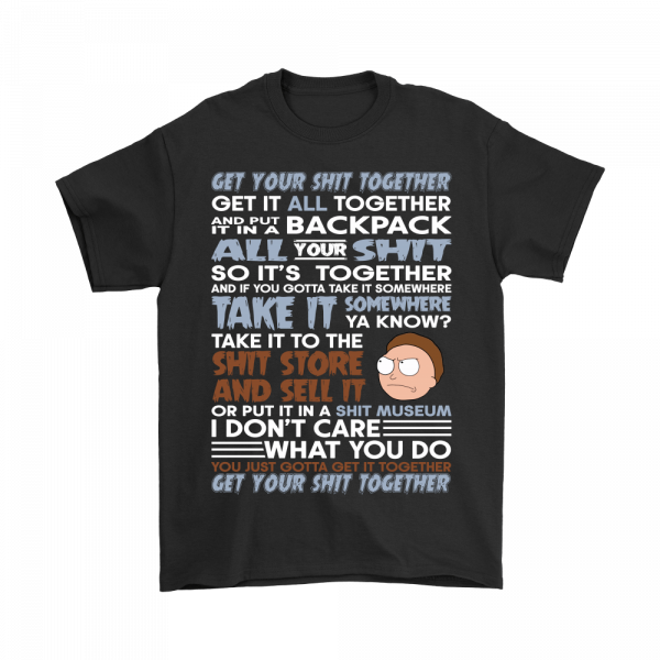 rick and morty get your together shirt