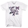 float like a butterfly shirt