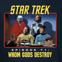 star trek whom gods destroy