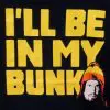jayne i'll be in my bunk