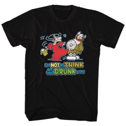 i'm not as think as you drunk i am shirt