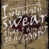 i solemnly swear poster