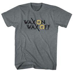 wax on wax off t shirt