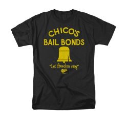 chico's bail bonds shirt