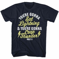 eat lightning crap thunder shirt