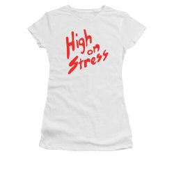 high on stress t-shirt