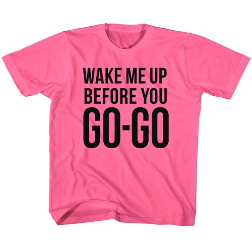 wake me up before you go go t shirt wake me up before you go go t shirt
