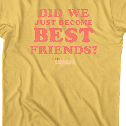 did we just become best friends kids shirt