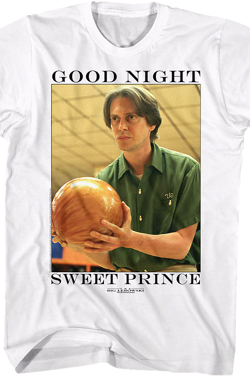 big lebowski goodnight sweet prince big lebowski goodnight sweet prince