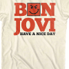 have a nice daybon jovi