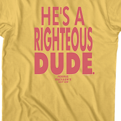 they all think he's a righteous dude