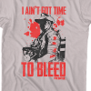i dont have time to bleed