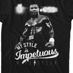 mike tyson my style is impetuous