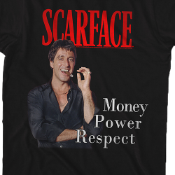 first you get the money then you get the power scarface