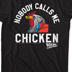 no one calls me chicken