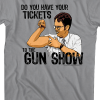welcome to the gun show tshirt