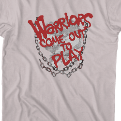 warriors come out to play quote