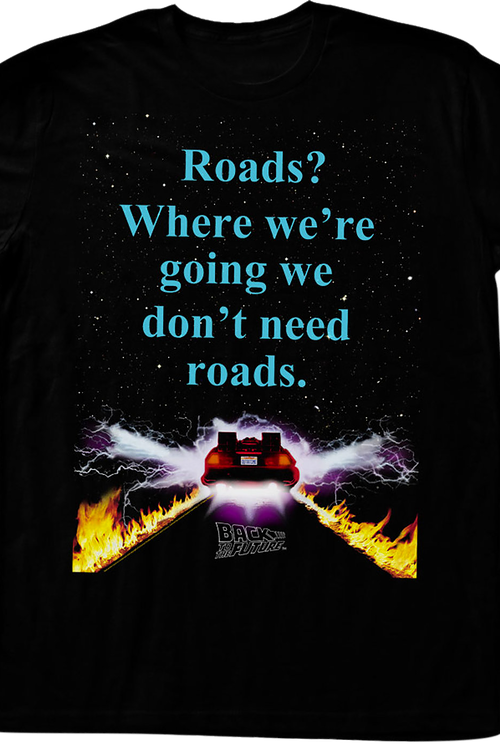 where we re going you don t need roads where we re going you don t need roads