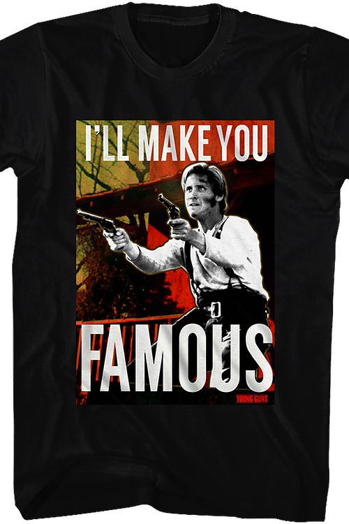 Billy The Kid I Ll Make You Famous Awcaseus Store Design Awesome T Shirts