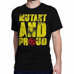 mutant and proud shirt