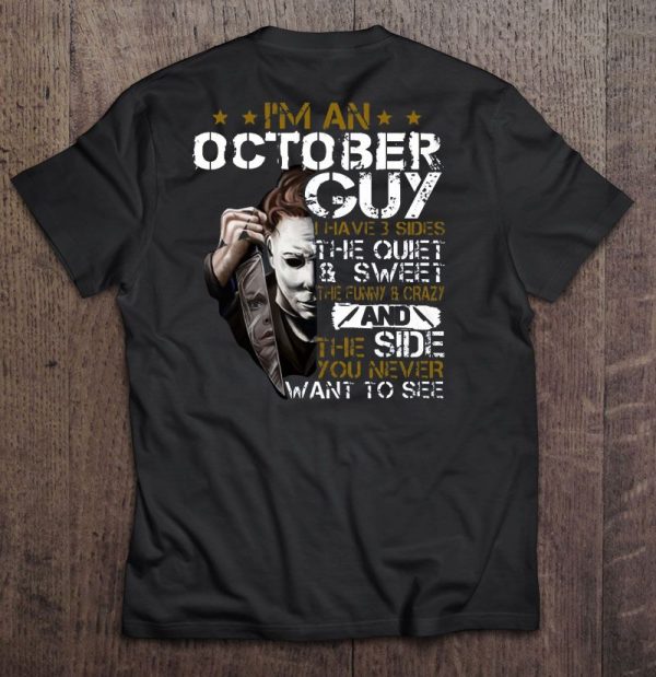 I’m An October Guy I Have 3 Sides The Quiet & Sweet Michael Myers Version