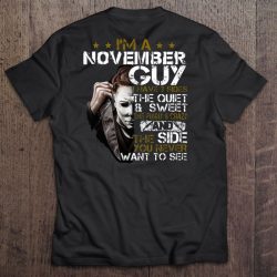 I’m An November Guy I Have 3 Sides The Quiet & Sweet Michael Myers Version