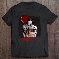 Drink It Pennywise Version