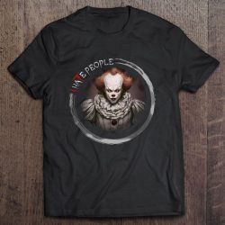 I Hate People It Pennywise Verison