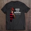 Never Stop Dreaming Freddy Krueger