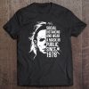 Social Distancing And Wear A Mask In Public Since 1978 Michael Myers