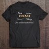 It’s A Tiffany Thing, You Wouldn’t Understand Name Gift