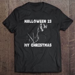 Halloween Is My Christmas – Michael Myers