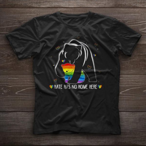 LGBT mama bear hugs t shirt hate has no home here proud mom no matter what LGBTQ LGBT mom pride mothers gift rainbow gay lessbian bisexual