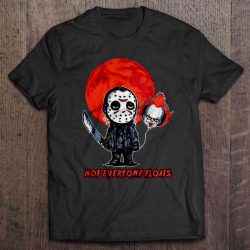 Not Everyone Floats – Jason Voorhees And Pennywise Version2