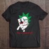 Why So Schwifty Rick Sanchez With Joker Face Version